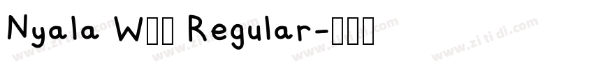 Nyala W86 Regular字体转换